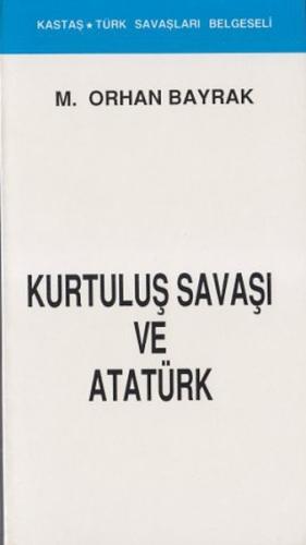 Kurtuluş Savaşı ve Atatürk Kronolojik