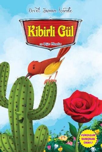 Evvel Zaman İçinde Kibirli Gül ve Diğer Masallar