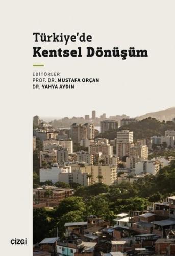 Türkiye de Kentsel Dönüşüm