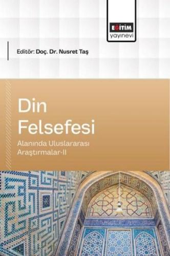 Din Felsefesi Alanında Uluslararası Araştırmalar