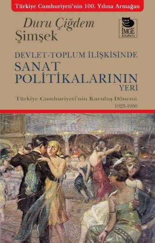 Devlet Toplum İlişkisinde Sanat Politikalarının Yeri