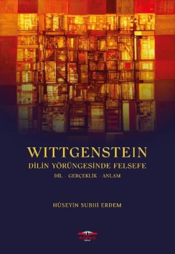Wittgenstein Dilin Yörüngesinde Felsefe