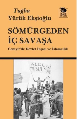 Sömürgeden İç Savaşa