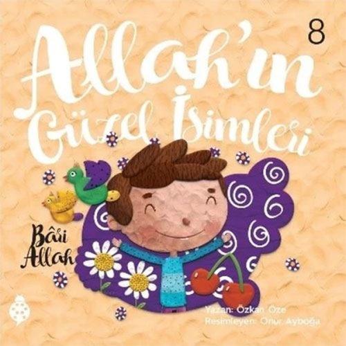 Allah ın Güzel İsimleri 8 Bari Allah