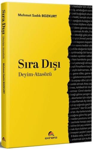 Sıra Dışı Deyim Atasözü