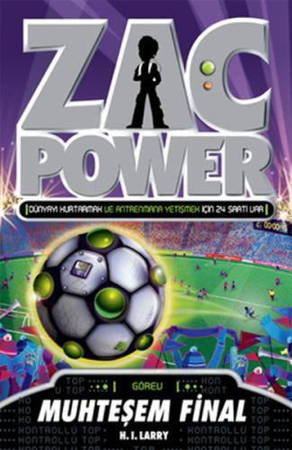 Zac Power Muhteşem Final