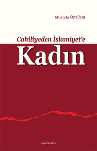 Cahiliyeden İslamiyet e Kadın