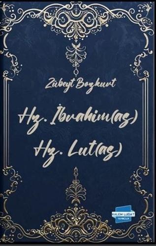 Hz İbrahim as Hz Lut as
