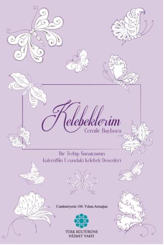 Ötüken Kitap Kelebeklerim Cemile Baybura