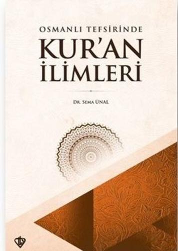 Osmanlı Tefsirinde Kur an İlimleri