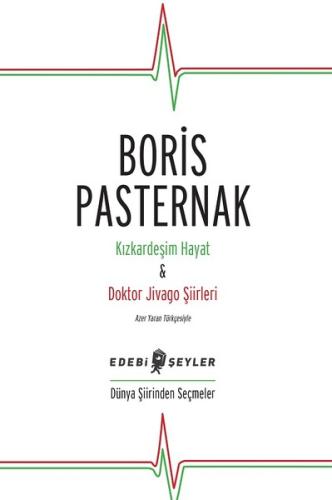 Kızkardeşim Hayat Doktor Jivago Şiirleri