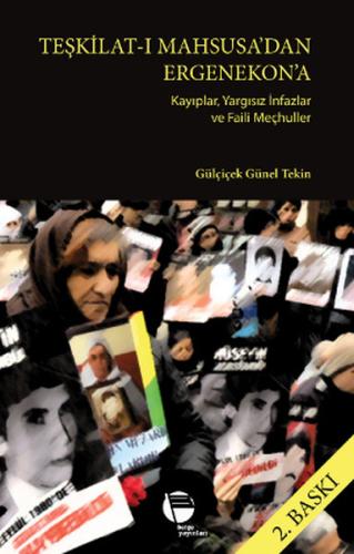 Teşkilat ı Mahsusa dan Ergenekon a