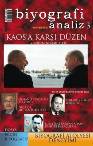 Kaos a Karşı Düzen Biyografi Analiz 3