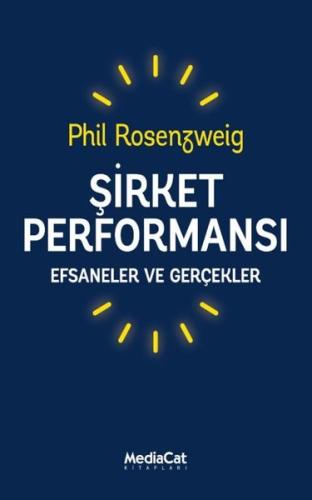 Şirket Performansı Efsaneler ve Gerçekler