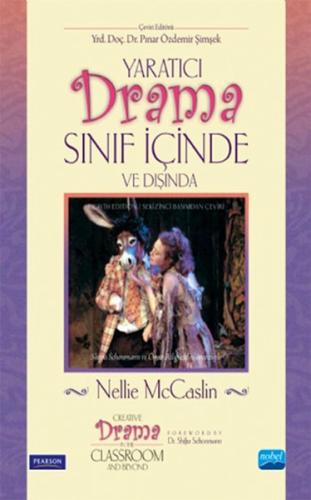 Yaratıcı Drama Sınıf İçinde ve Dışında Creative Drama in the Classroom and Beyond