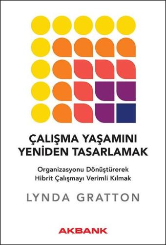 Çalışma Yaşamını Yeniden Tasarlamak