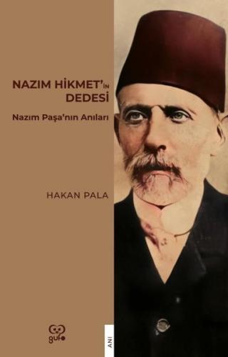 Nazım Hikmet in Dedesi