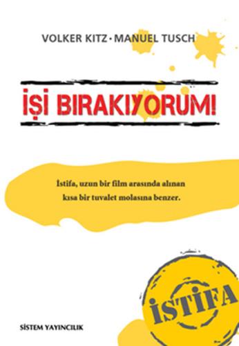 İşi Bırakıyorum