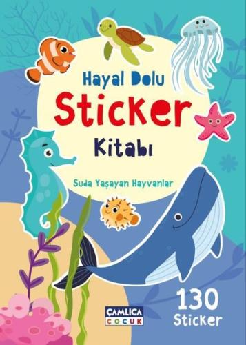 Hayal Dolu Sticker Kitabı 2 Suda Yaşayan Hayvanlar
