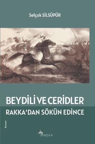 Beydili ve Ceridler Rakka dan Sökün Edince