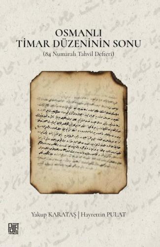 Osmanlı Timar Düzeninin Sonu