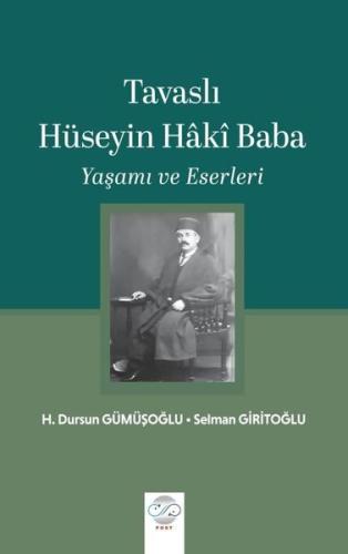 Tavaslı Hüseyin Haki Baba Yaşamı ve Eserleri
