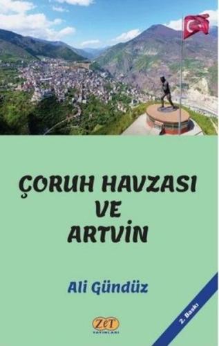 Çoruh Havzası ve Artvin