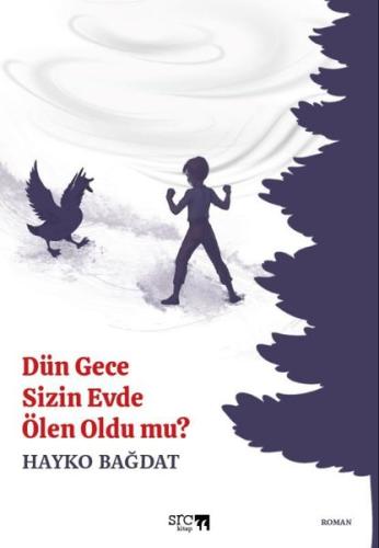 Dün Gece Sizin Evde Ölen Oldu mu