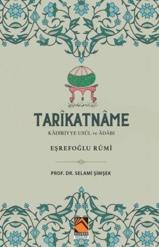 Tarikatname Kadiriyye Usul ve Adabı Eşrefoğlu Rumi