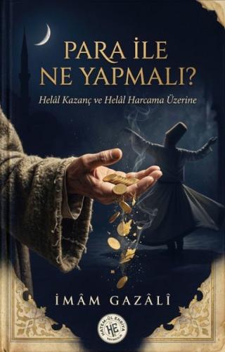 Para İle Ne Yapmalı