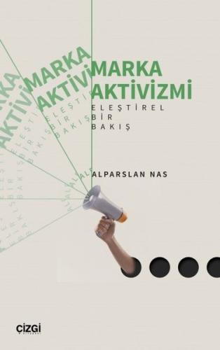 Marka Aktivizmi Eleştirel Bir Bakış