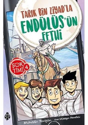 Tarık Bin Ziyad la Endülüs ün Fethi Şok Timi 4