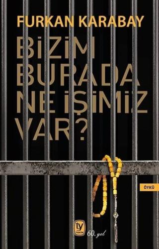 Bizim Burada Ne İşimiz Var
