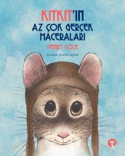 Kıtkıt ın Az Çok Gerçek Maceraları