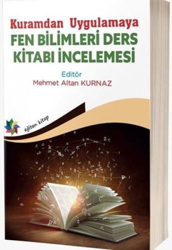 Kuramdan Uygulamaya Fen Bilimleri Ders Kitabı İncelemesi