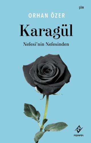 Karagül Nefesi nin Nefesinden