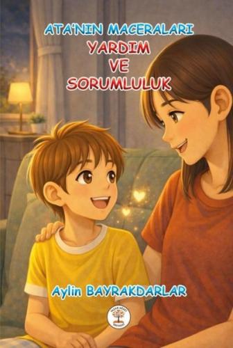 Yardım ve Sorumluluk Ata nın Maceraları
