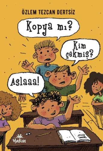 Kopya mı Kim Çekmiş