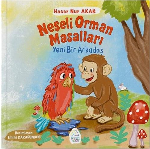 Neşeli Orman Masalları Yeni Bir Arkadaş