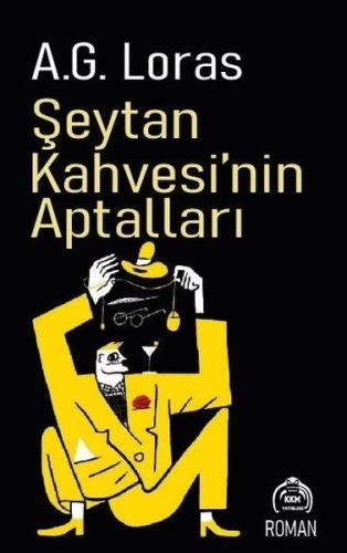 Şeytan Kahvesi nin Aptalları