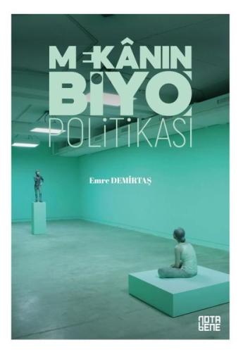 Mekanın Biyo Politikası
