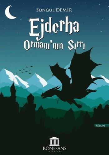 Ejderha Ormanı nın Sırrı