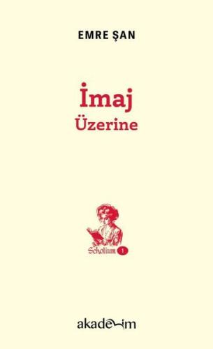 İmaj Üzerine