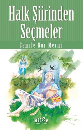 Halk Şiirinden Seçmeler
