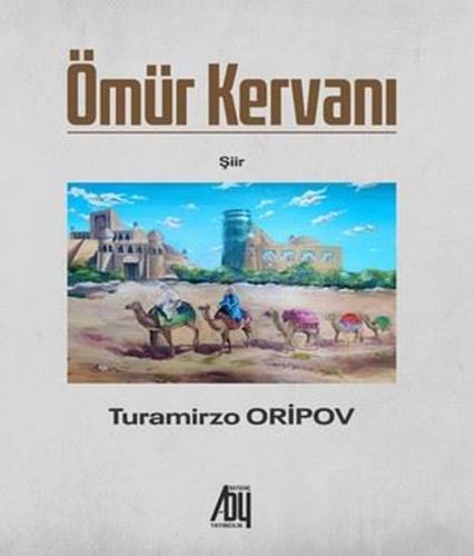 Ömür Kervanı