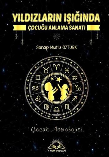 Yıldızların Işığında Çocuğu Anlama Sanatı