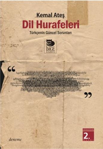 Dil Hurafeleri Türkçe nin Güncel Sorunları