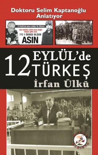 12 Eylül de Türkeş
