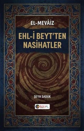 Ehl i Beyt ten Nasihatler