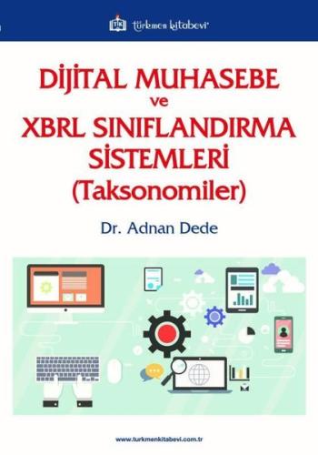 Dijital Muhasebe ve XBRL Sınıflandırma Sistemleri Toksonomiler